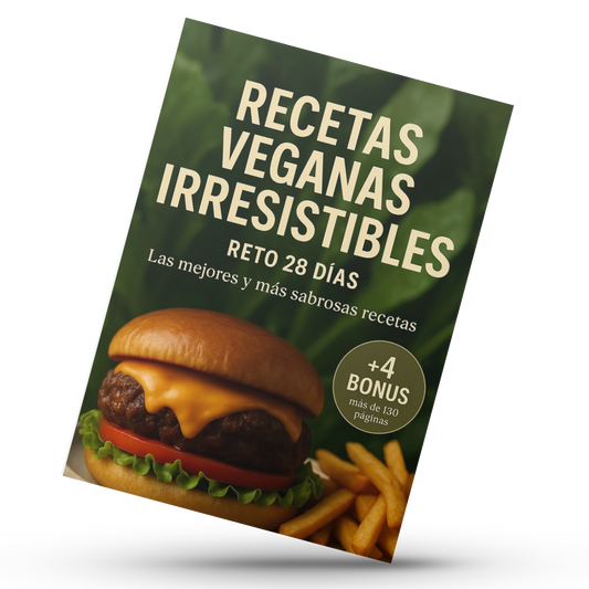 Recetas Veganas Irresistibles - Tu guía para cocinar fácil, rico 100% vegano.